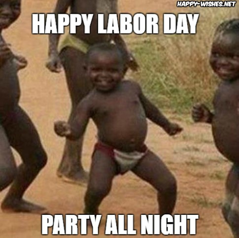 6LaborDaymemeforyou.jpg